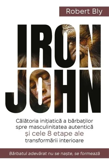 Coperta ediției românești a cărții Iron John de Robert Bly, Editura Herald